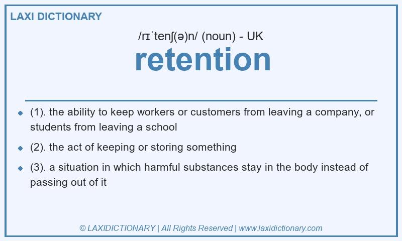 Definition retention in British English