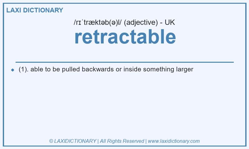Definition retractable in British English