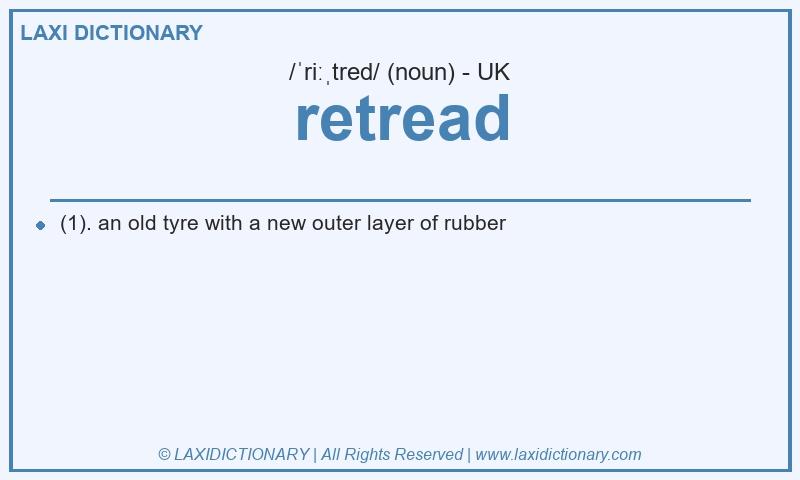 Definition retread in British English