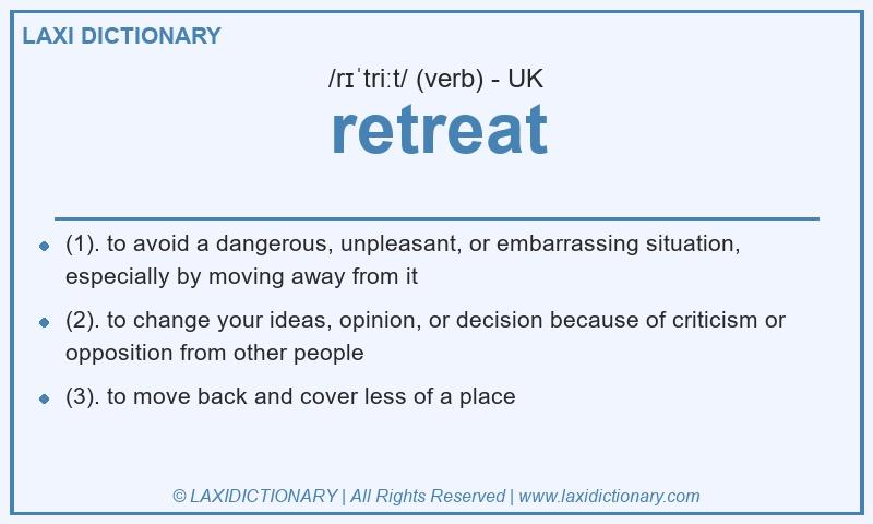 Definition retreat in British English