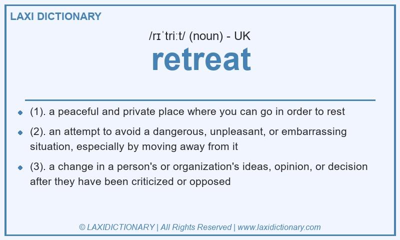 Definition retreat in British English