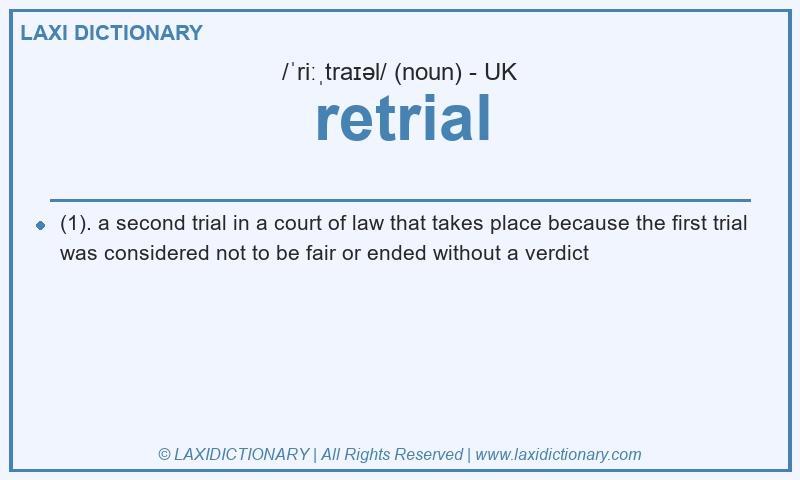 Definition retrial in British English