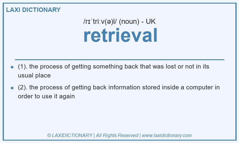 Definition retrieval in British English