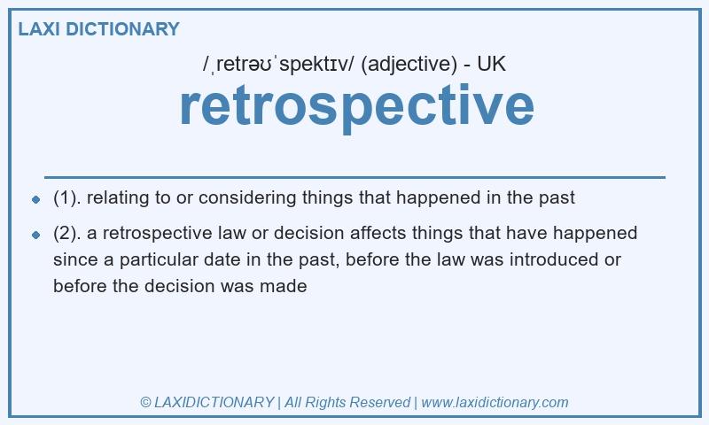 Definition retrospective in British English