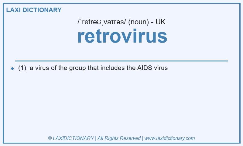 Definition retrovirus in British English