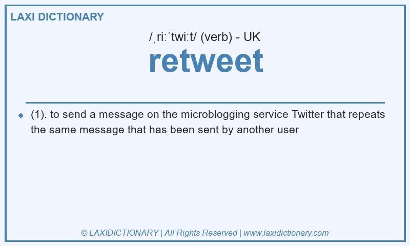 Definition retweet in British English