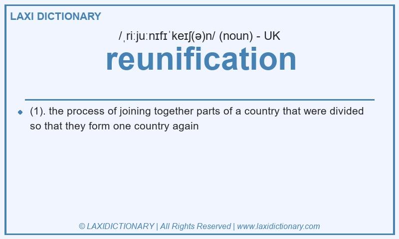 Definition reunification in British English