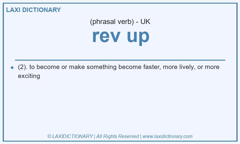 Definition rev up in British English