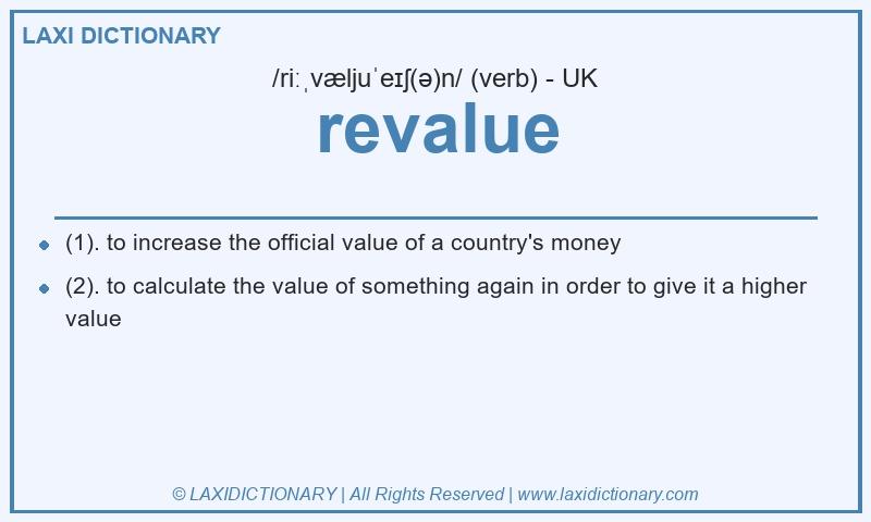 Definition revalue in British English