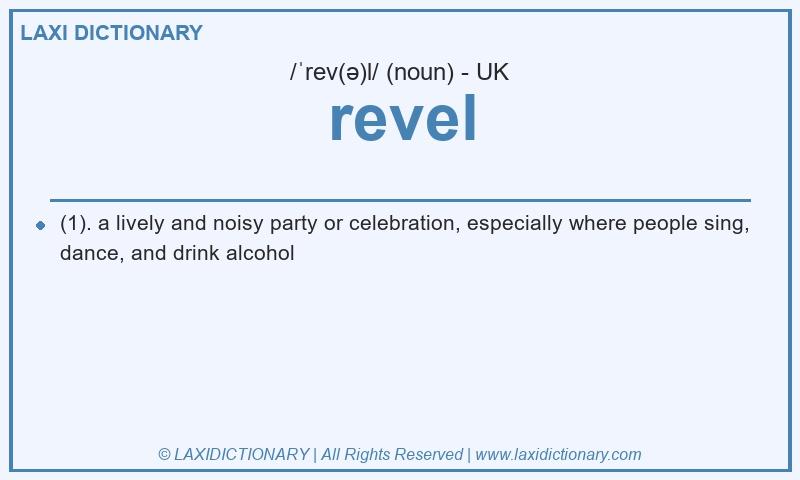 Definition revel in British English