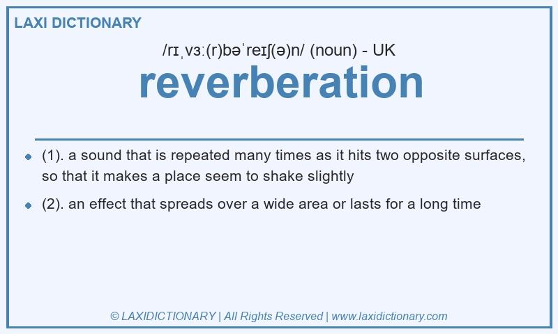 Definition reverberation in British English