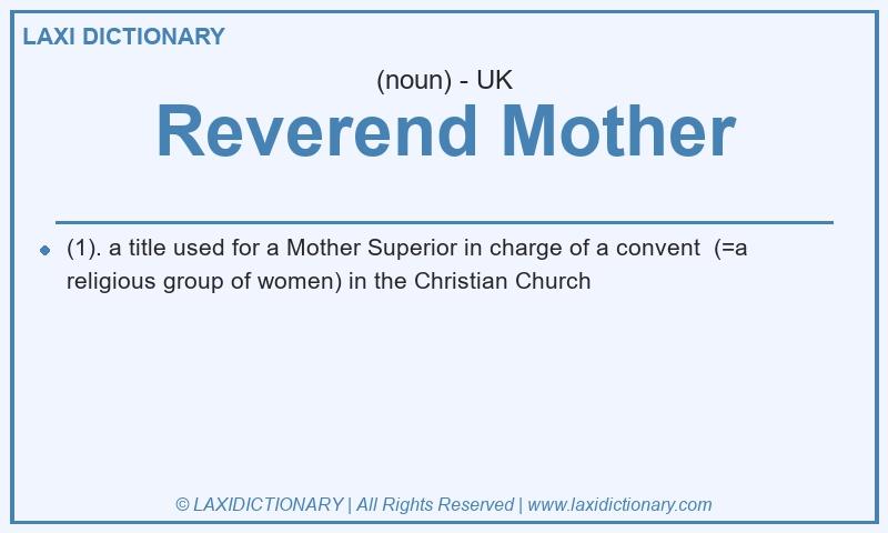 Definition Reverend Mother in British English