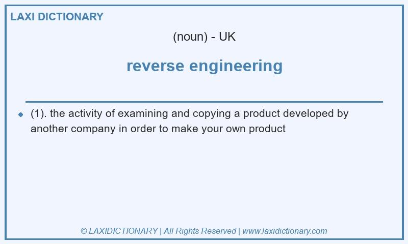 Definition reverse engineering in British English