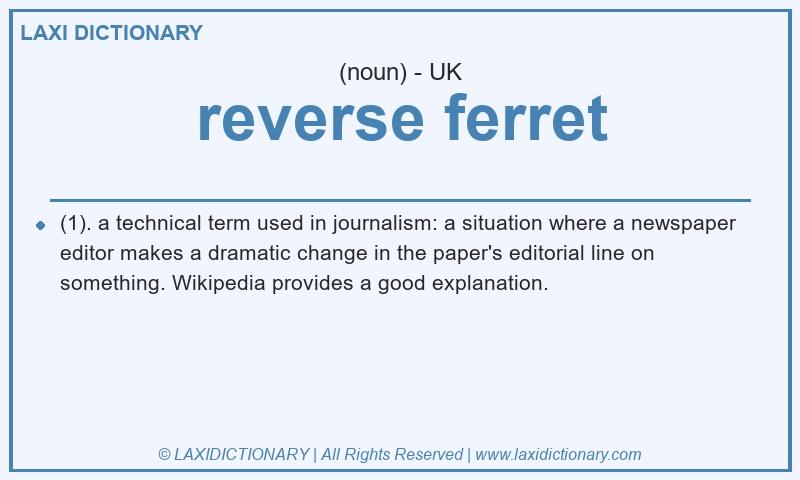 Definition reverse ferret in British English