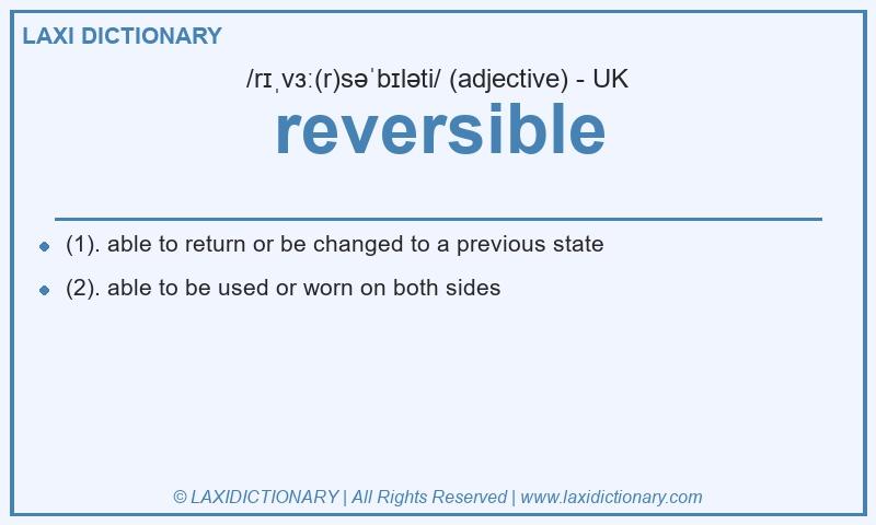 Definition reversible in British English