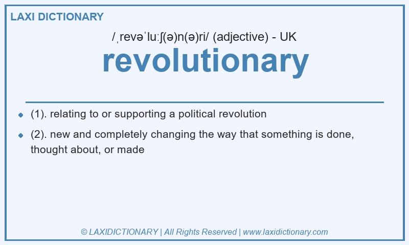 Definition revolutionary in British English