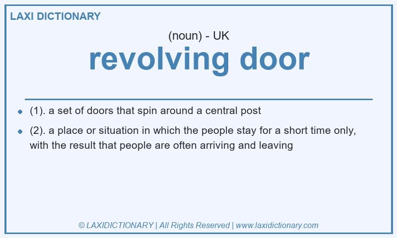 Definition revolving door in British English