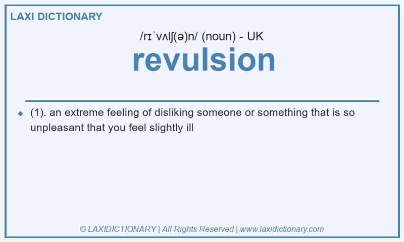 Definition revulsion in British English