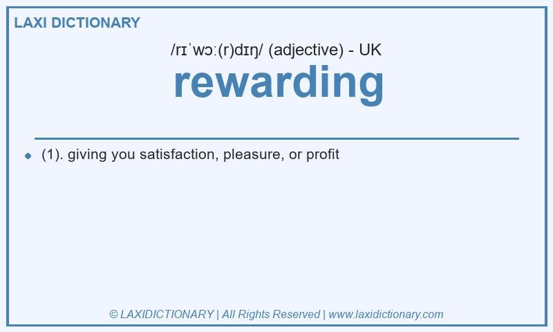 Definition rewarding in British English