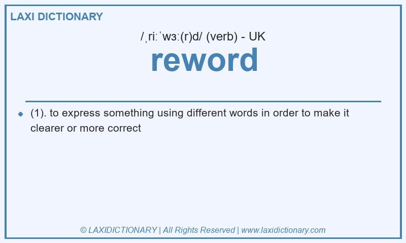 Definition reword in British English
