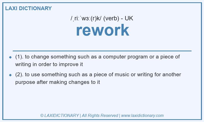 Definition rework in British English
