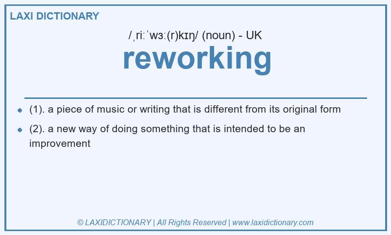 Definition reworking in British English