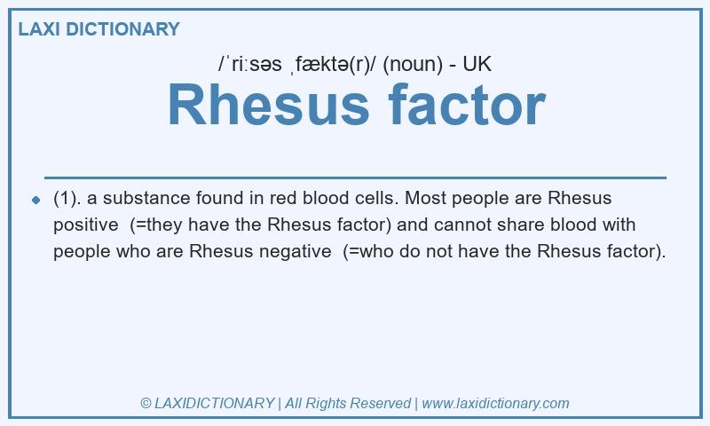 Definition Rhesus factor in British English