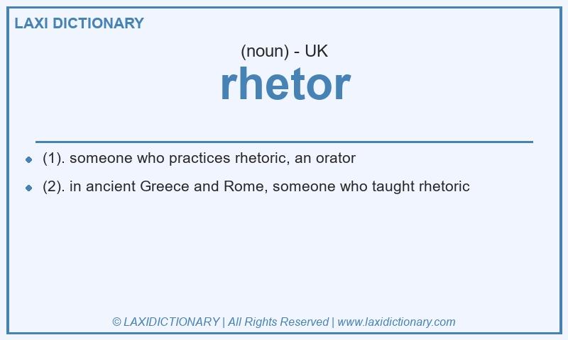 Definition rhetor in British English