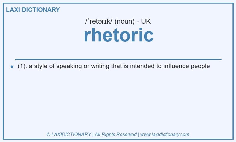Definition rhetoric in British English