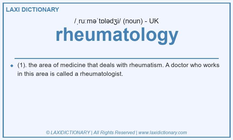 Definition rheumatology in British English