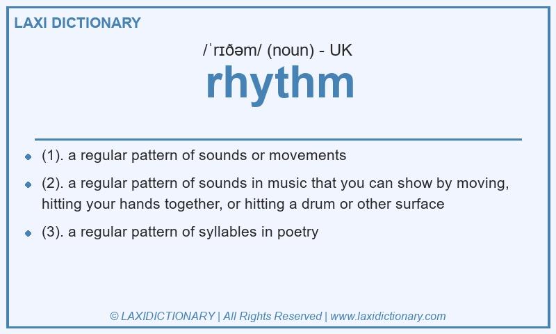 Definition rhythm in British English