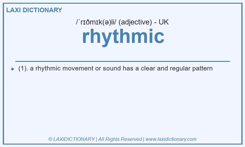 Definition rhythmic in British English