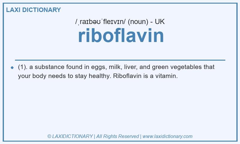 Definition riboflavin in British English