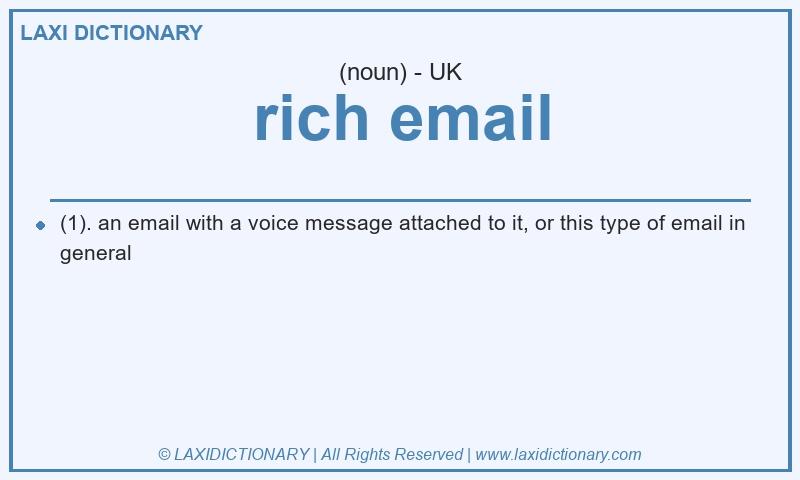 Definition rich email in British English