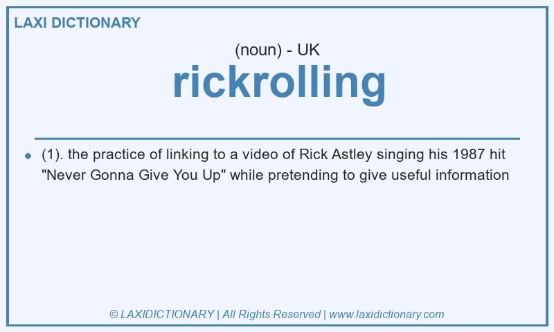 Definition rickrolling in British English