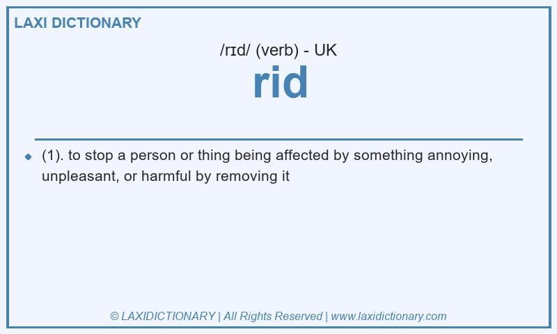 Definition rid in British English