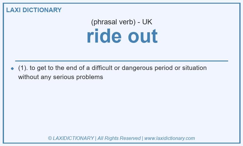 Definition ride out in British English