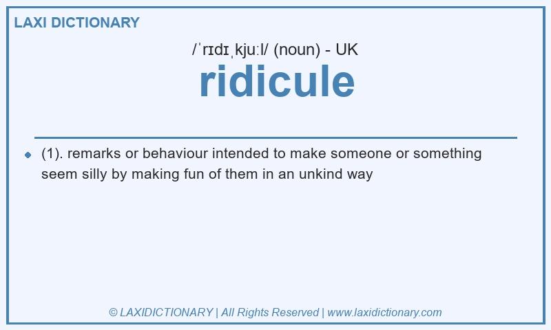 Definition ridicule in British English