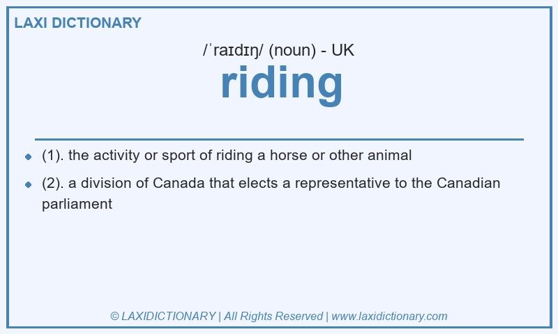 Definition riding in British English