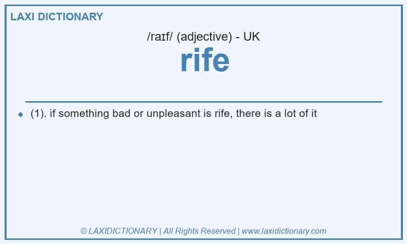 Definition rife in British English