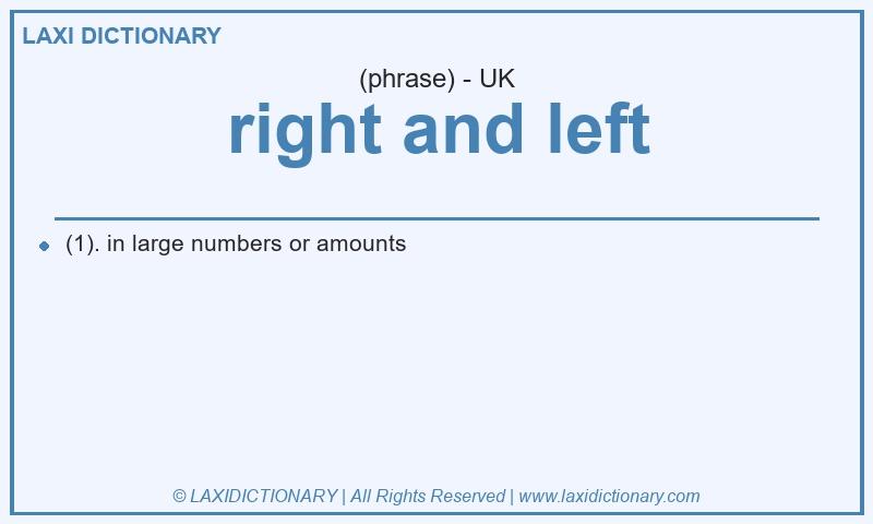 Definition right and left in British English