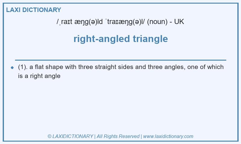 Definition right-angled triangle in British English