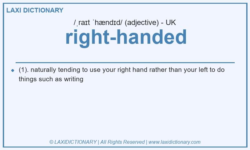 Definition right-handed in British English