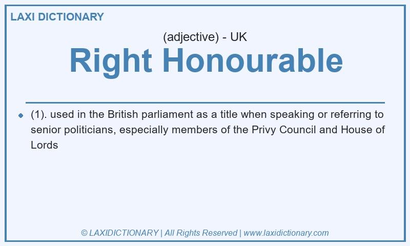 Definition Right Honourable in British English