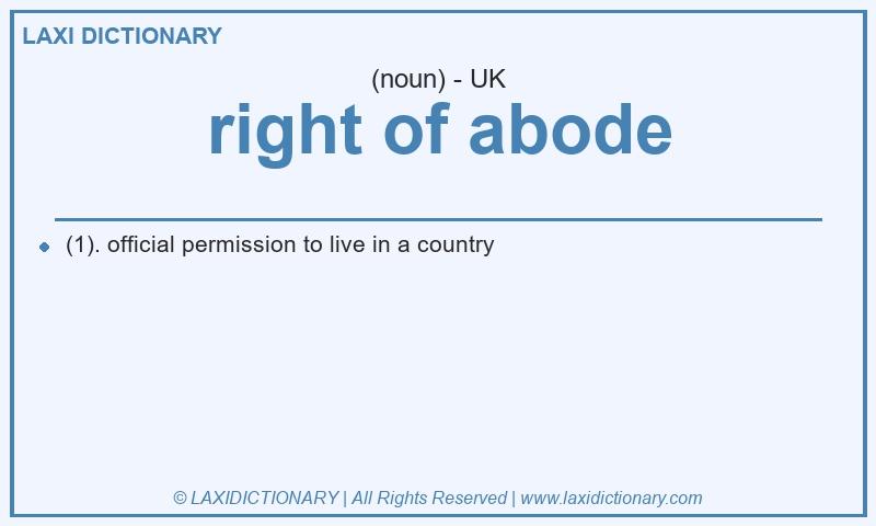 Definition right of abode in British English