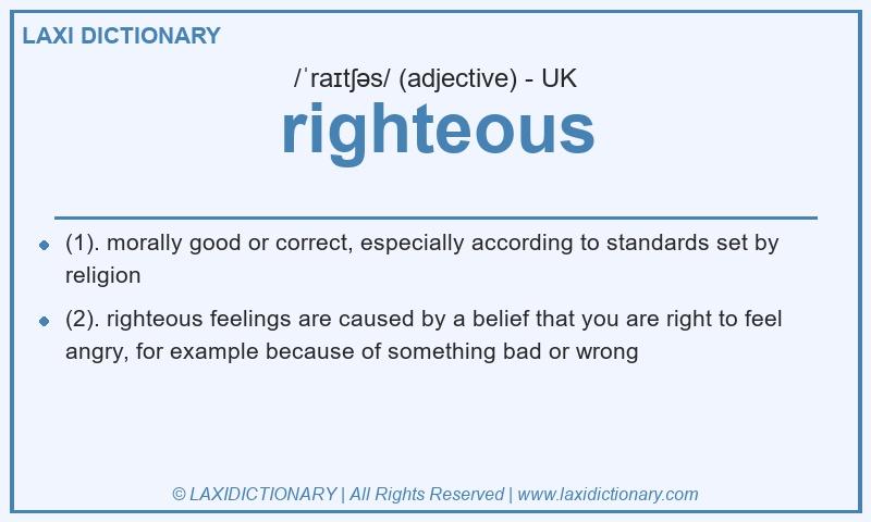 Definition righteous in British English