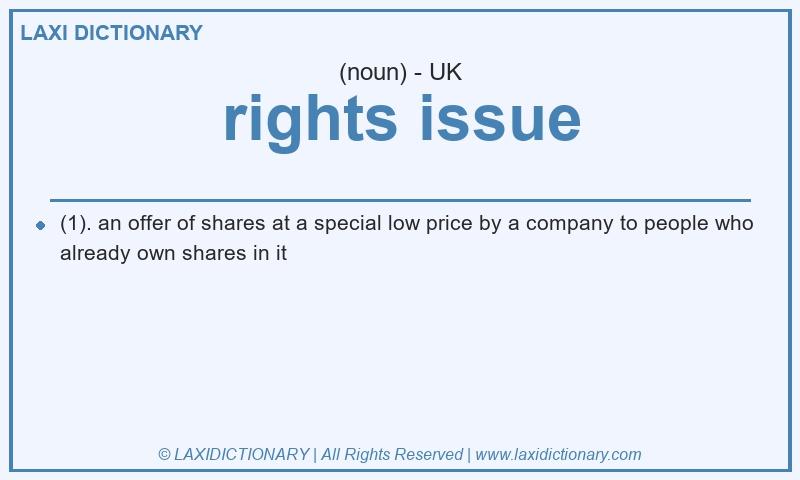 Definition rights issue in British English