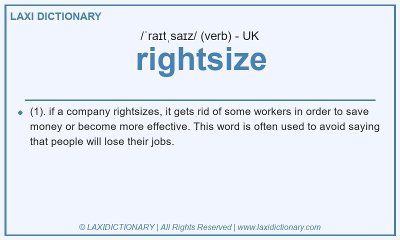Definition rightsize in British English