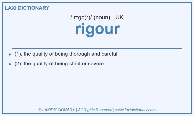Definition rigour in British English