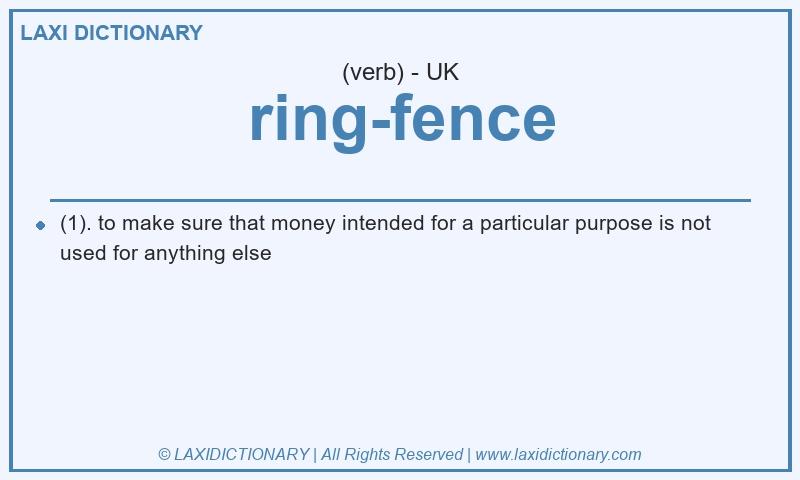Definition ring-fence in British English
